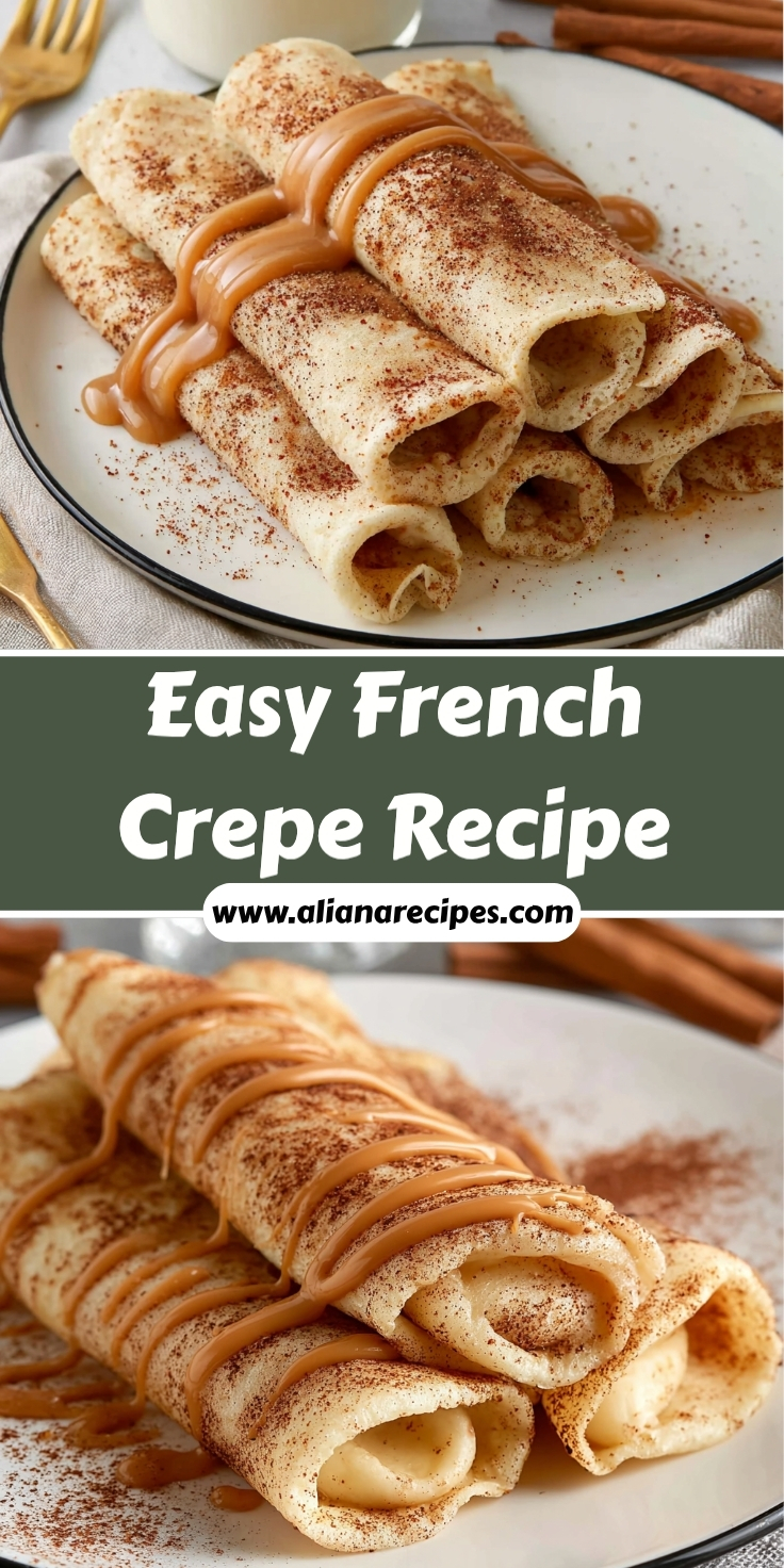 Crepe recipe with thin French crepes rolled and dusted with cinnamon, drizzled with caramel sauce, labeled as easy French crepe recipe